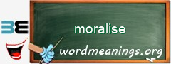 WordMeaning blackboard for moralise